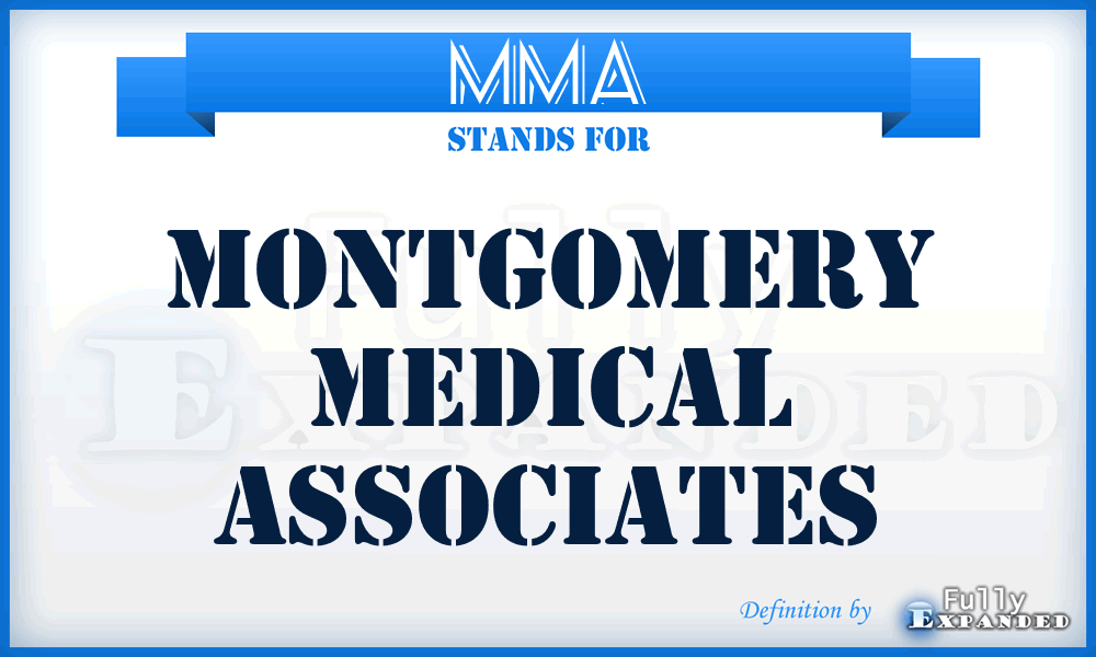 MMA - Montgomery Medical Associates