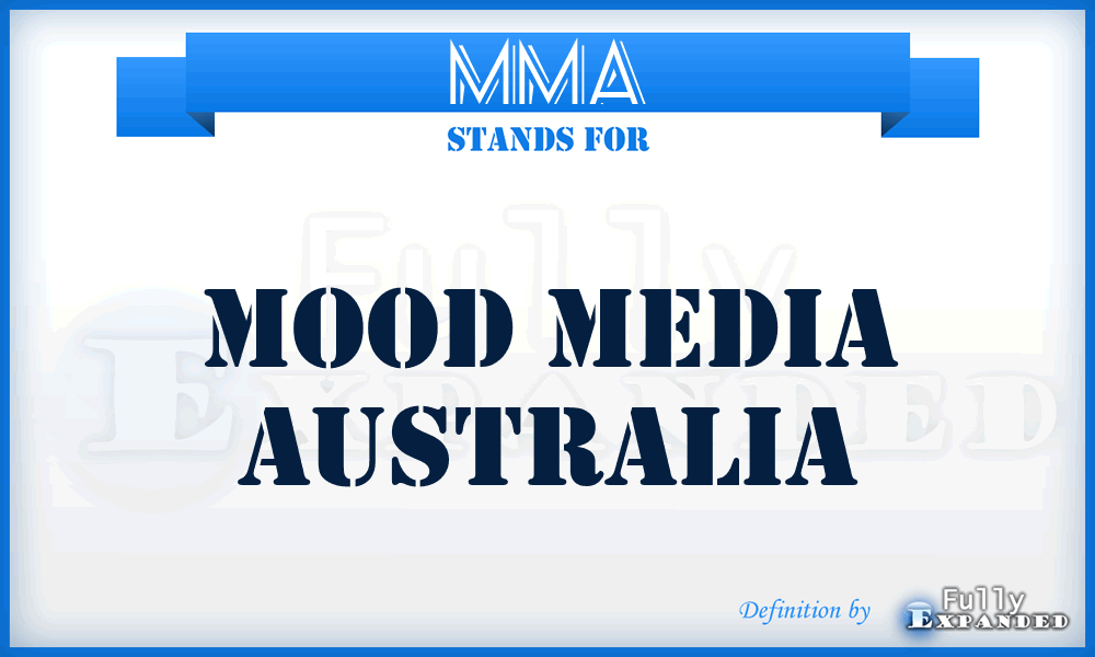 MMA - Mood Media Australia