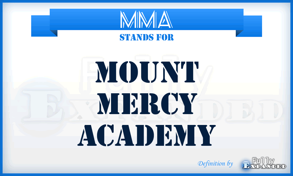 MMA - Mount Mercy Academy