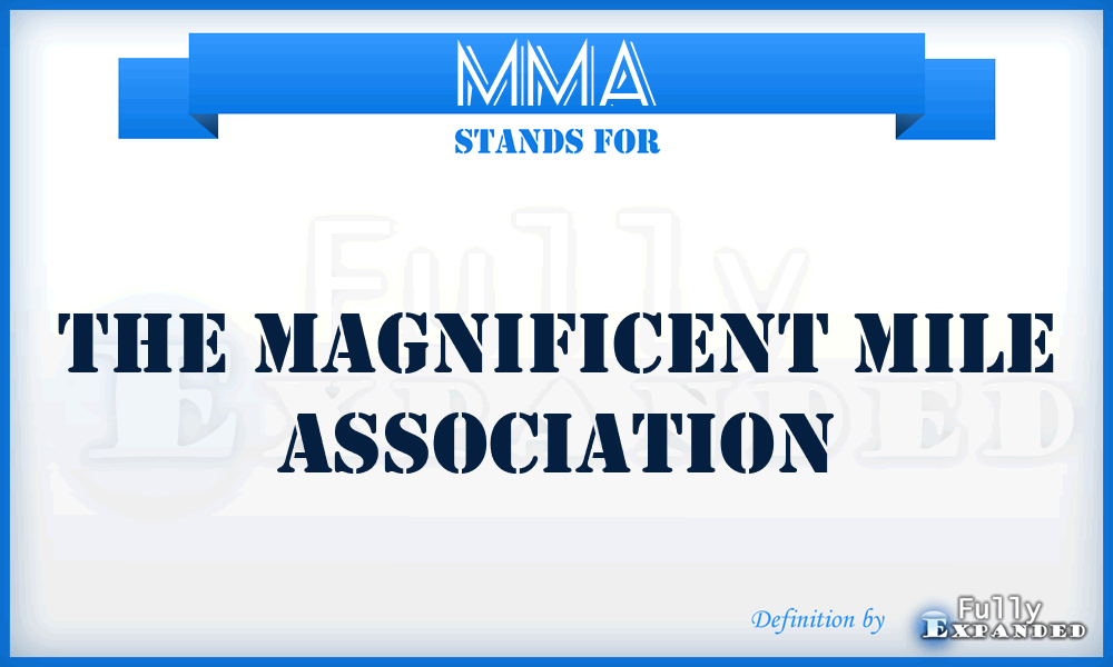 MMA - The Magnificent Mile Association