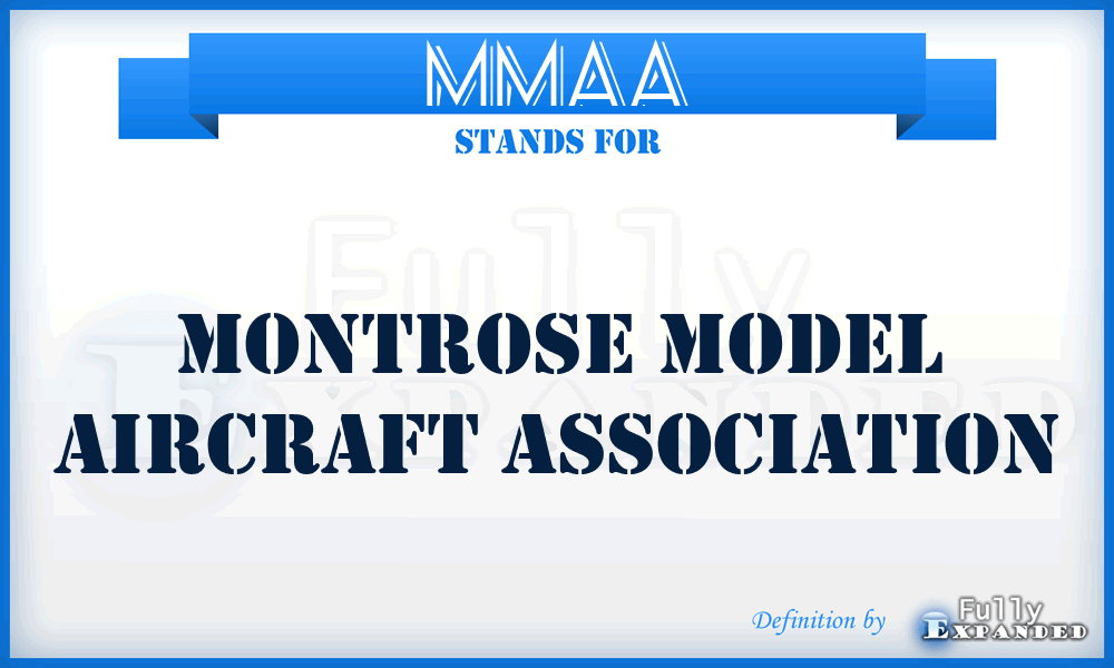 MMAA - Montrose Model Aircraft Association