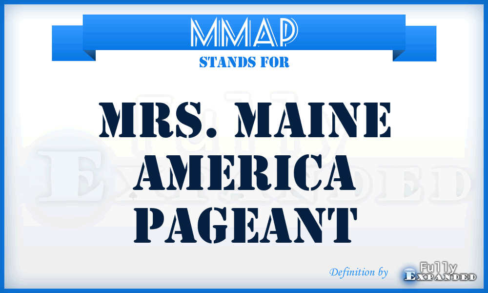 MMAP - Mrs. Maine America Pageant