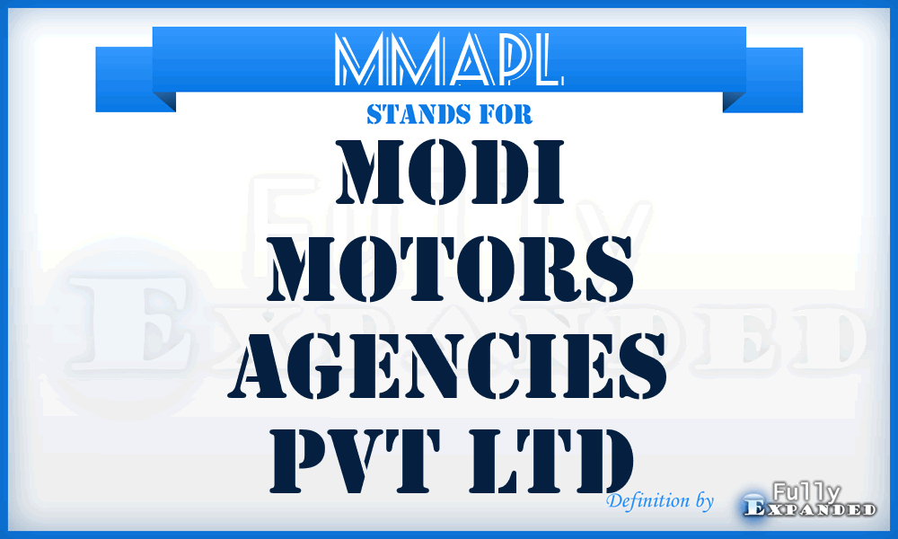 MMAPL - Modi Motors Agencies Pvt Ltd