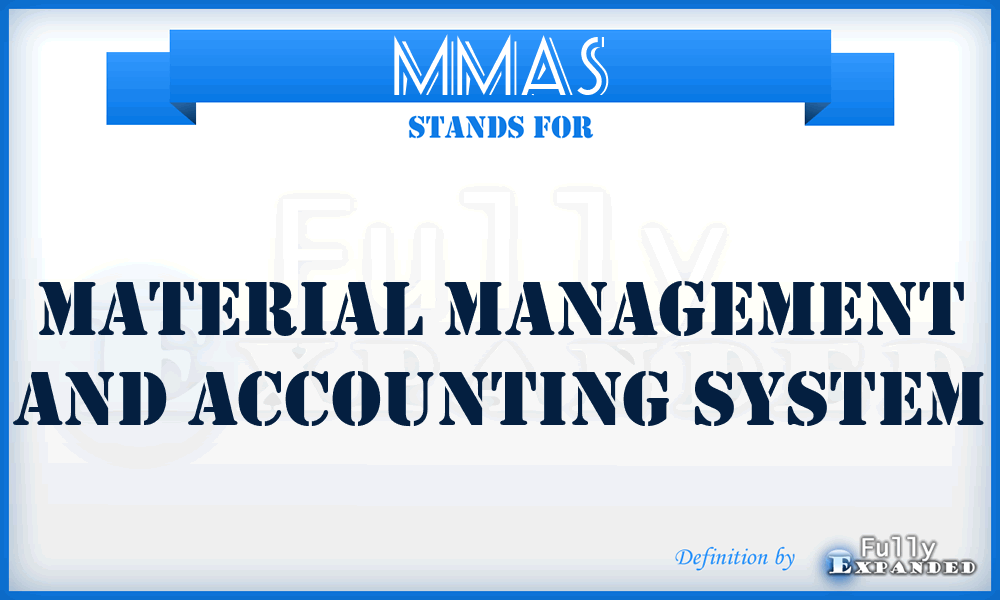 MMAS - Material Management And Accounting System