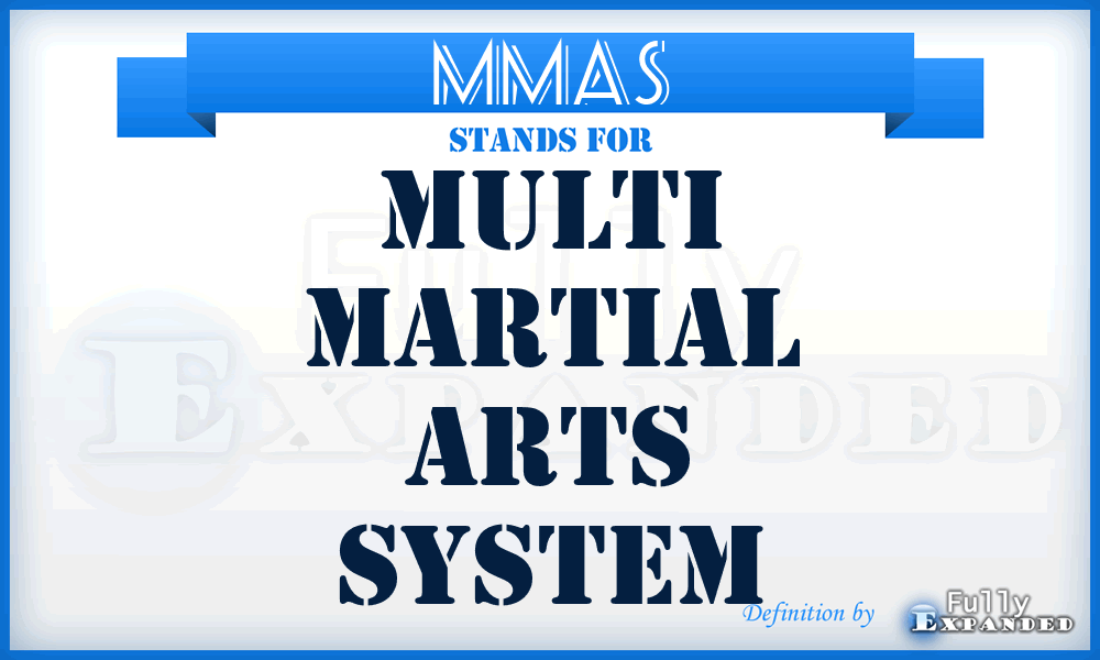 MMAS - Multi Martial Arts System