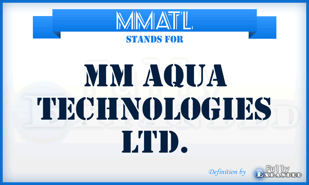 MMATL - MM Aqua Technologies Ltd.