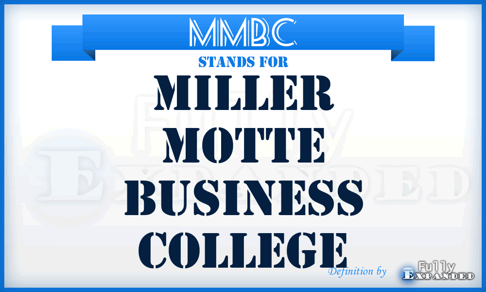 MMBC - Miller Motte Business College