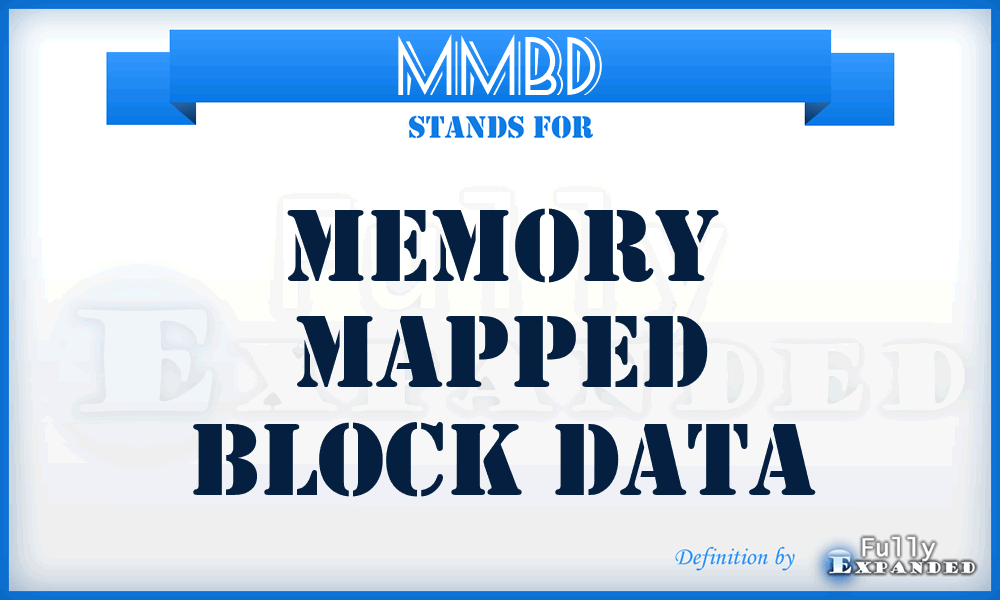 MMBD - memory mapped block data