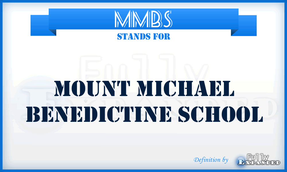 MMBS - Mount Michael Benedictine School