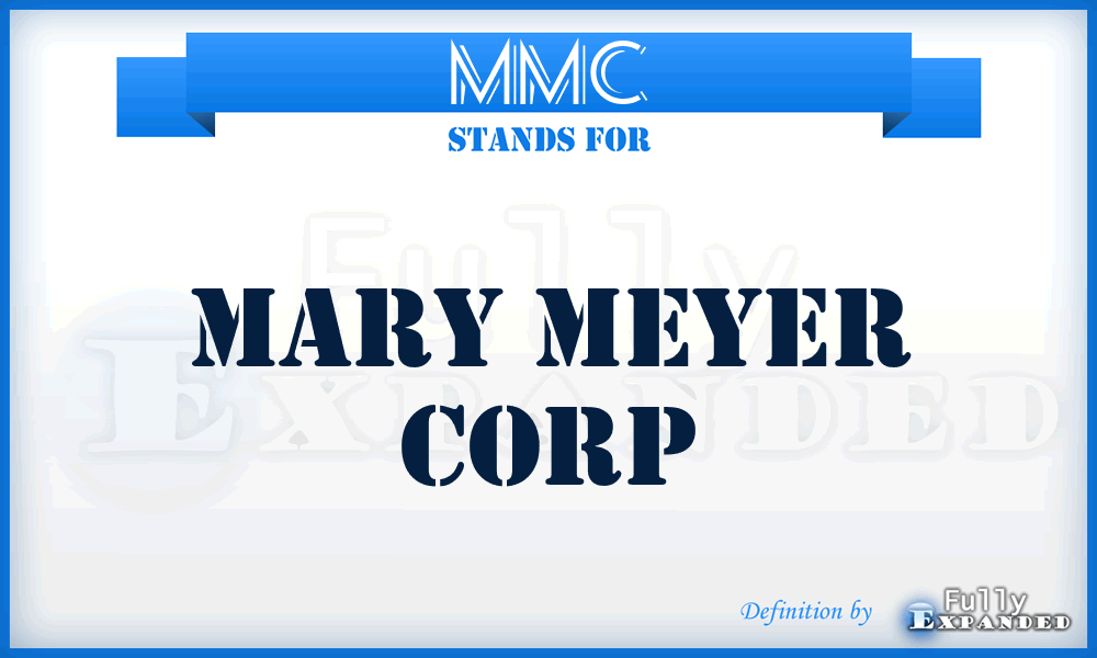 MMC - Mary Meyer Corp