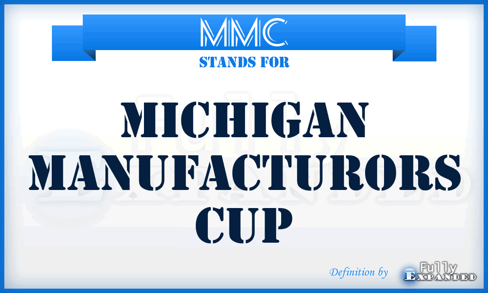 MMC - Michigan Manufacturors Cup