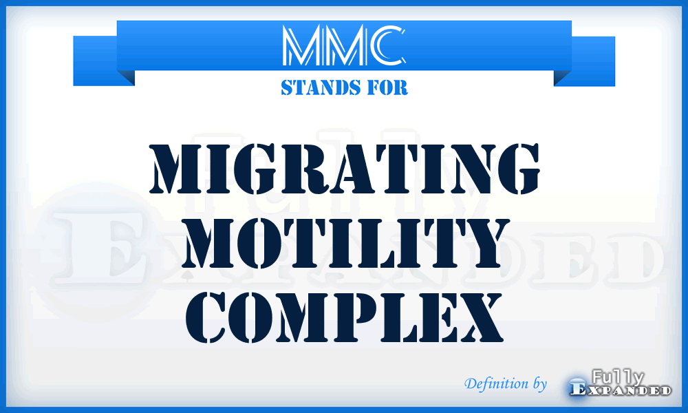 MMC - Migrating Motility Complex