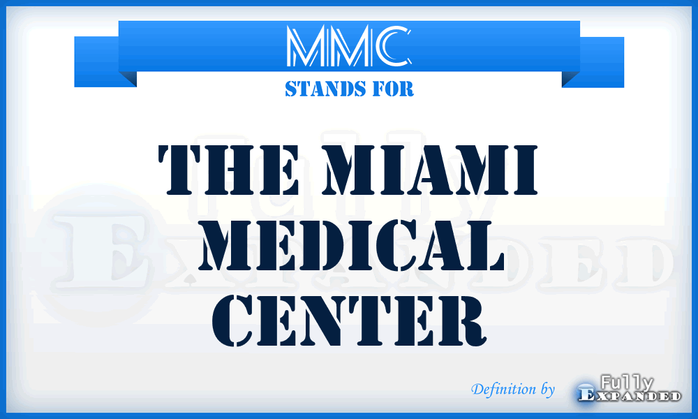 MMC - The Miami Medical Center