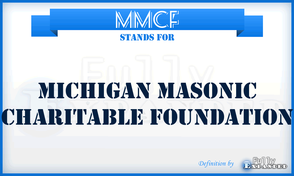 MMCF - Michigan Masonic Charitable Foundation