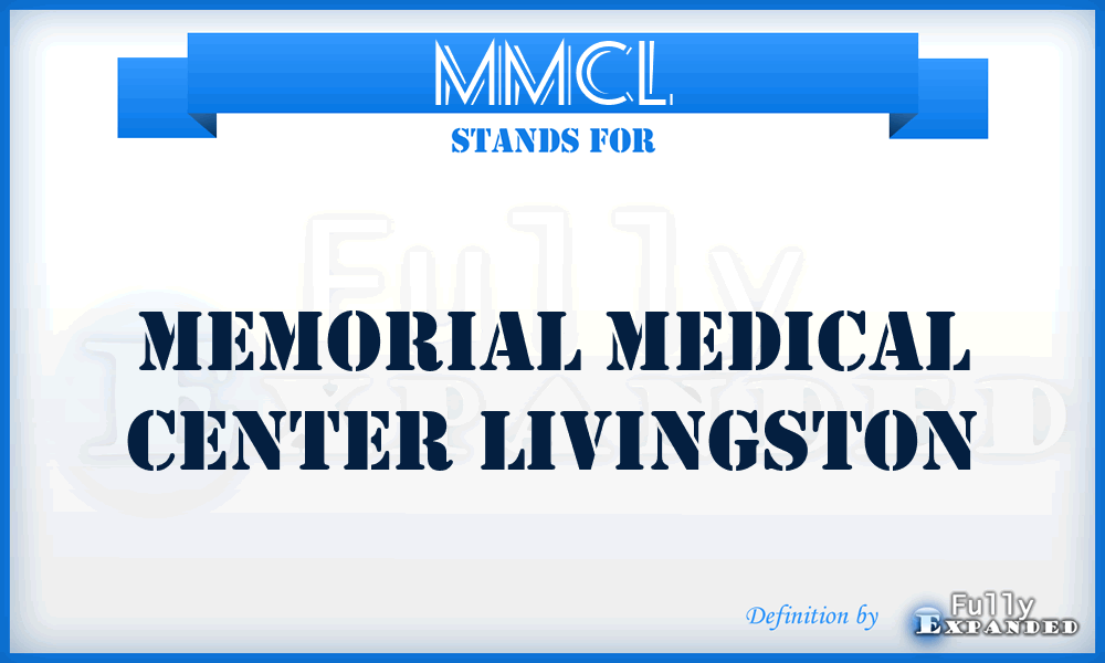 MMCL - Memorial Medical Center Livingston