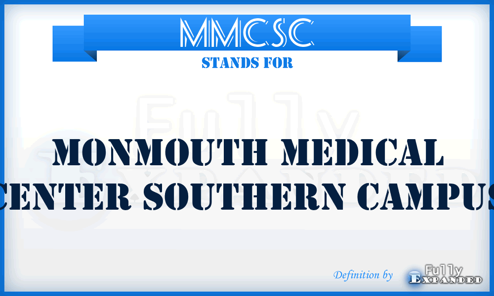 MMCSC - Monmouth Medical Center Southern Campus