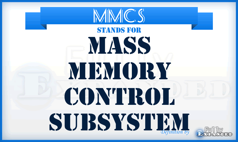 MMCS - Mass Memory Control Subsystem