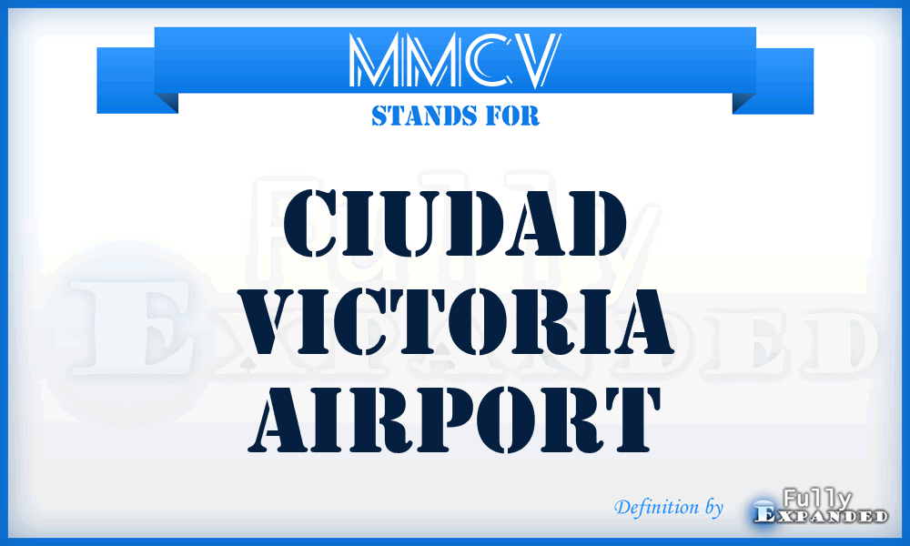 MMCV - Ciudad Victoria airport