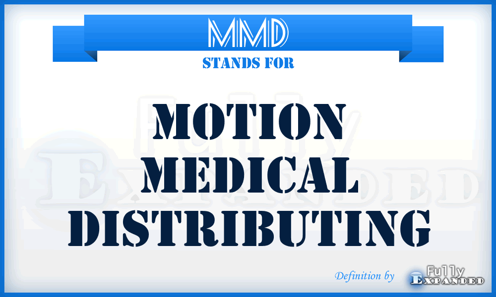 MMD - Motion Medical Distributing