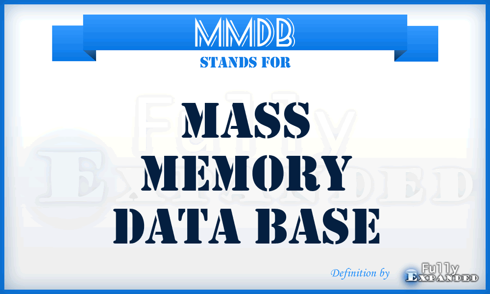 MMDB - Mass Memory Data Base