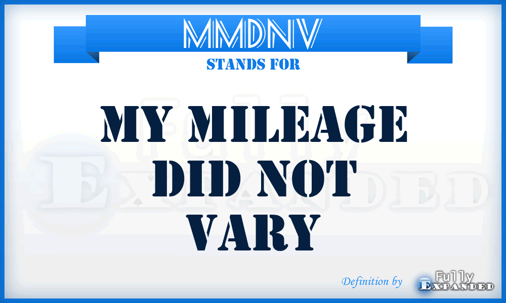 MMDNV - My Mileage Did Not Vary