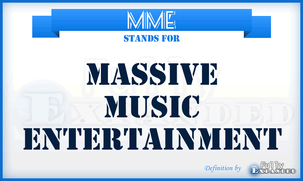 MME - Massive Music Entertainment
