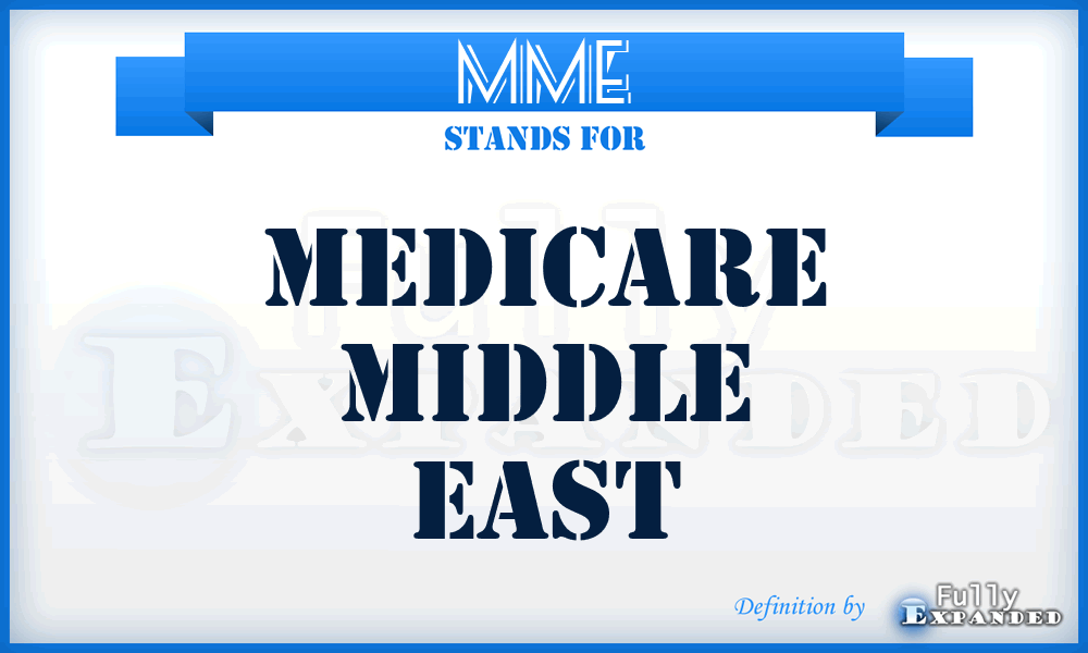 MME - Medicare Middle East
