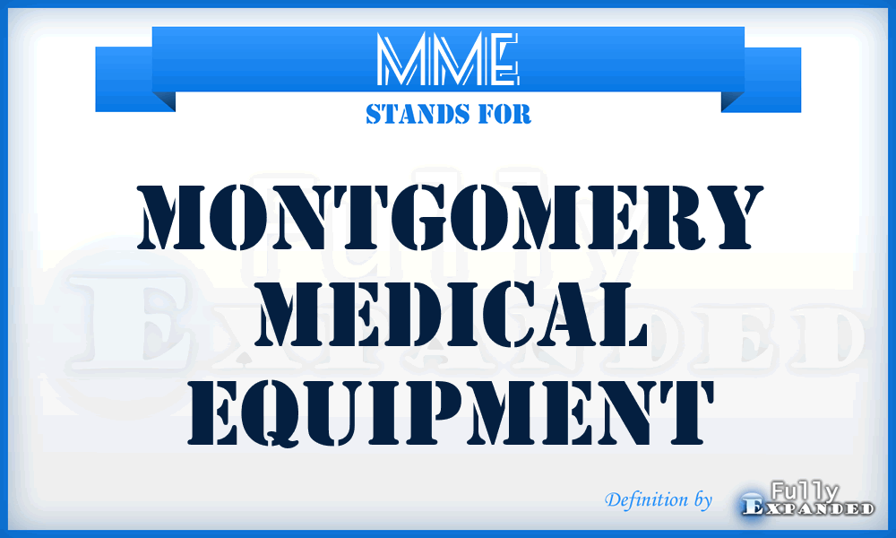 MME - Montgomery Medical Equipment