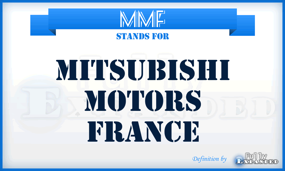 MMF - Mitsubishi Motors France