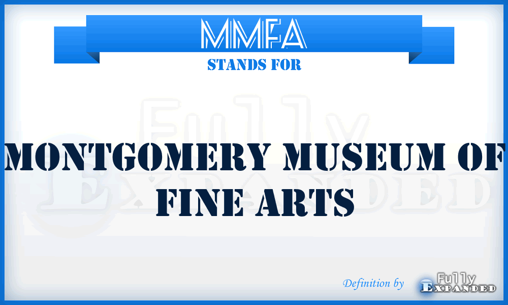 MMFA - Montgomery Museum of Fine Arts