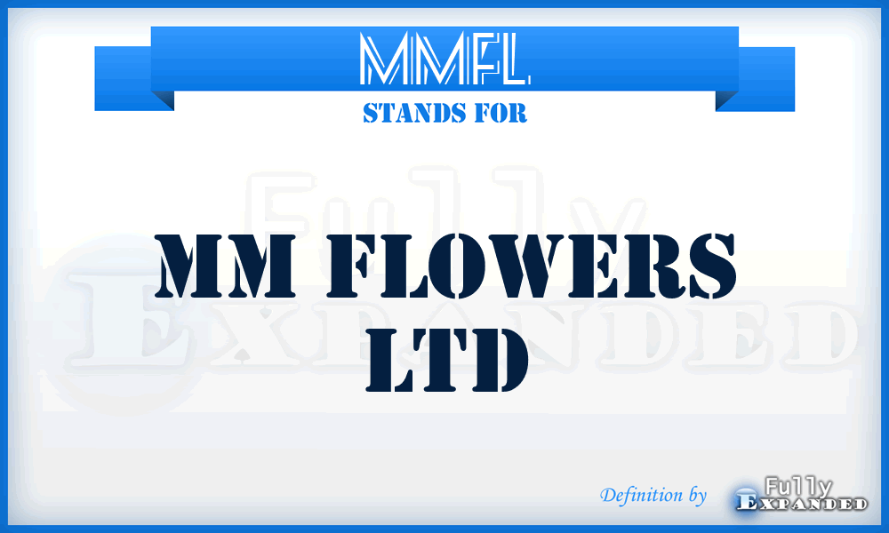 MMFL - MM Flowers Ltd