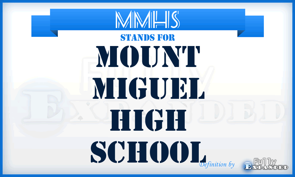 MMHS - Mount Miguel High School