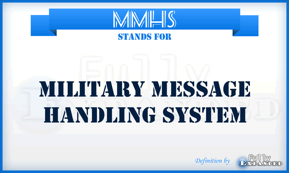 MMHS - Military Message Handling System