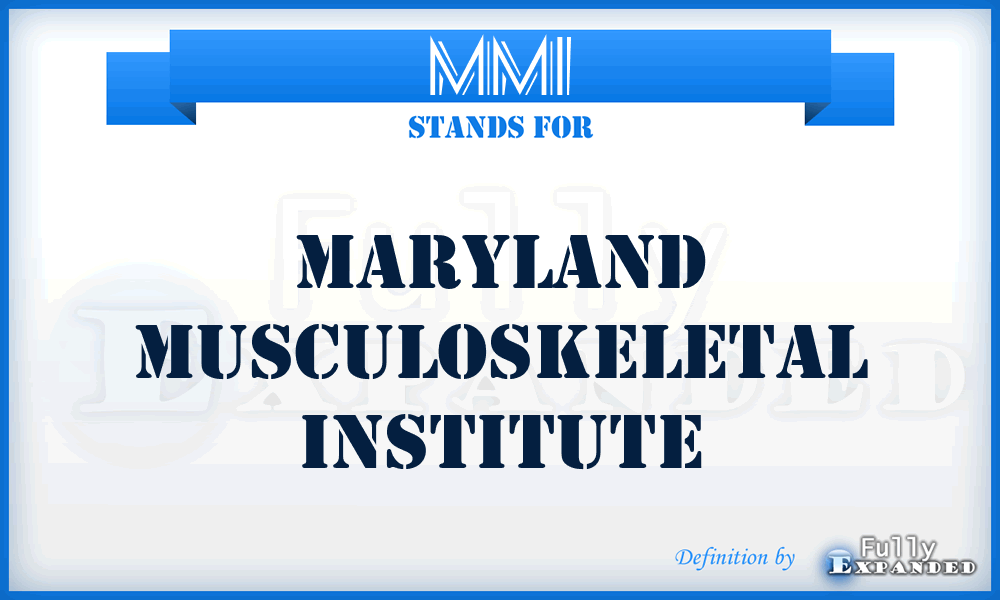 MMI - Maryland Musculoskeletal Institute