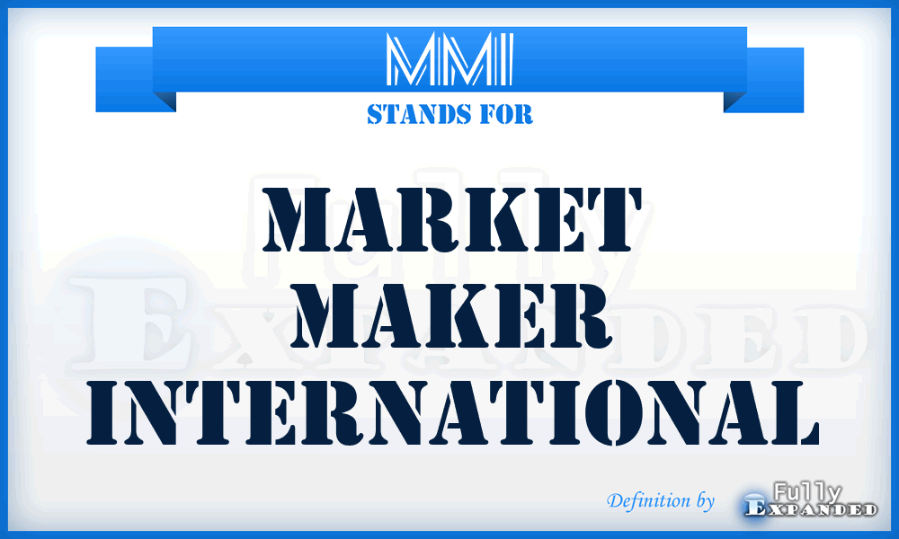 MMI - Market Maker International