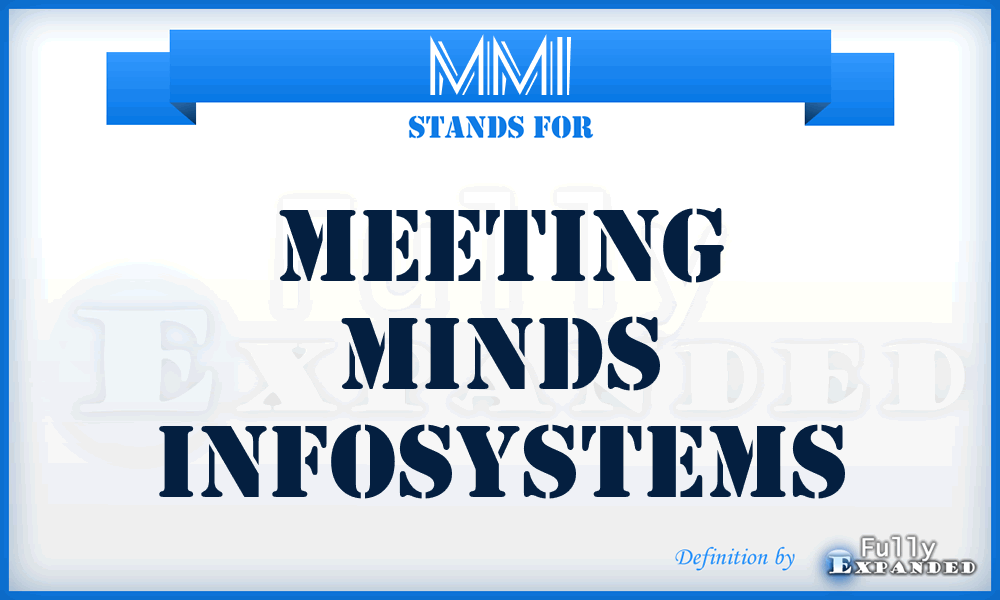 MMI - Meeting Minds Infosystems