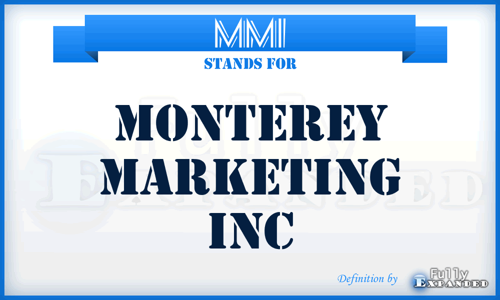 MMI - Monterey Marketing Inc