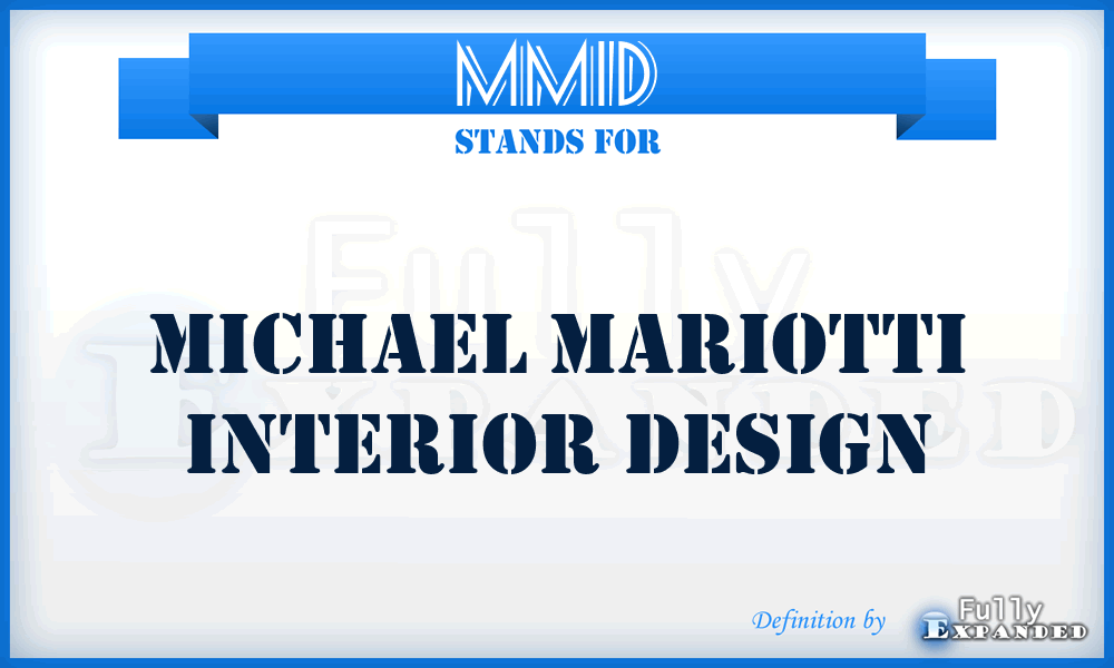 MMID - Michael Mariotti Interior Design