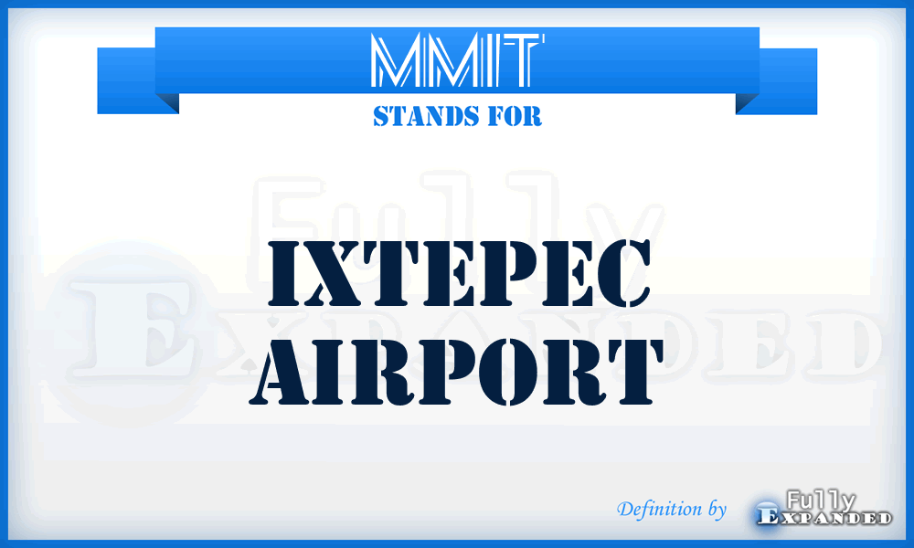 MMIT - Ixtepec airport