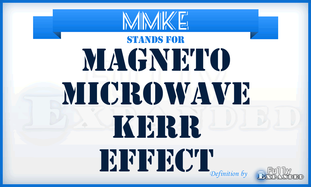 MMKE - magneto microwave Kerr effect