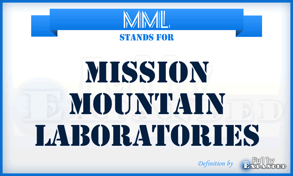 MML - Mission Mountain Laboratories