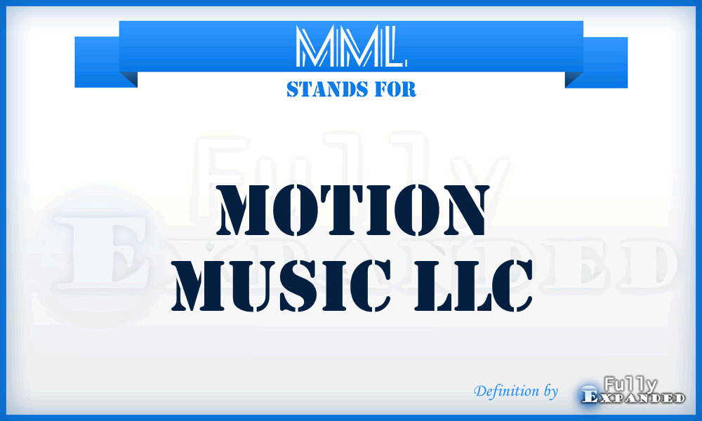 MML - Motion Music LLC
