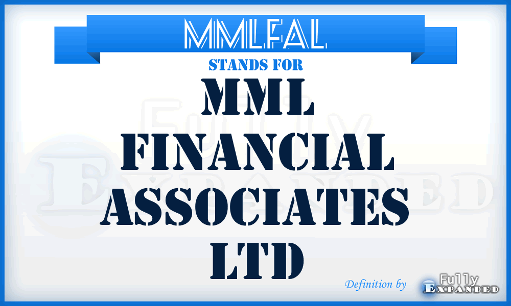 MMLFAL - MML Financial Associates Ltd