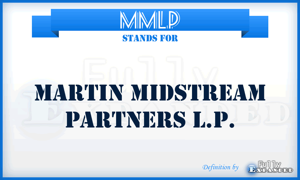 MMLP - Martin Midstream Partners L.P.