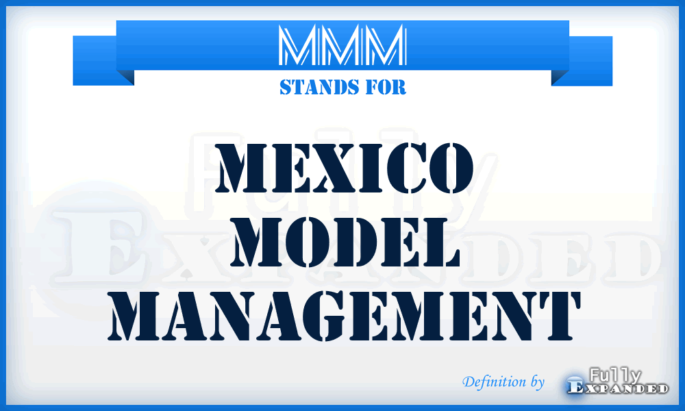 MMM - Mexico Model Management