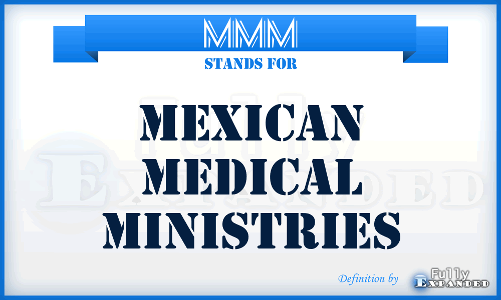 MMM - Mexican Medical Ministries