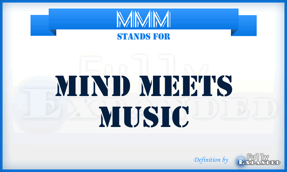 MMM - Mind Meets Music