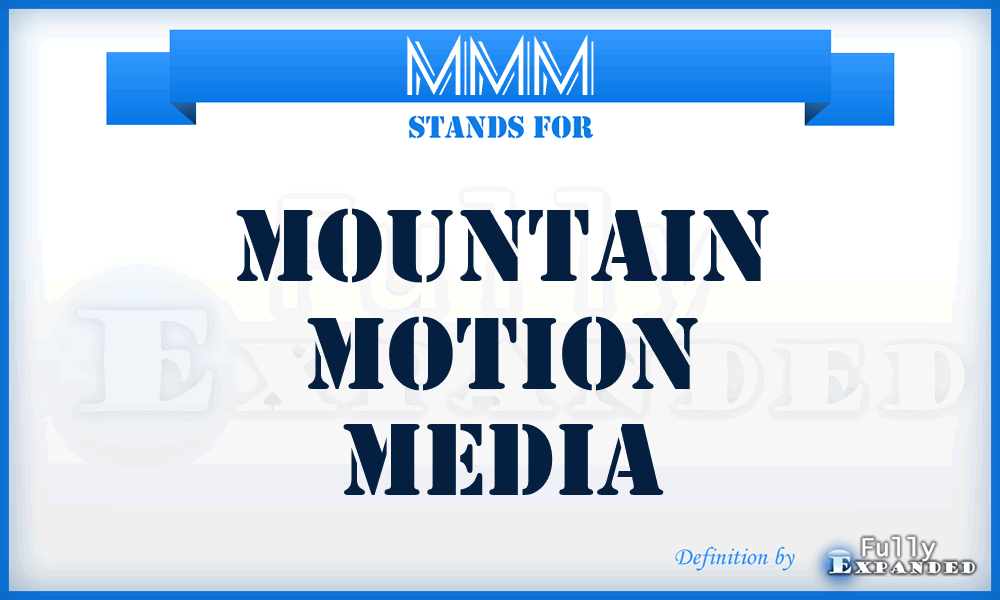MMM - Mountain Motion Media