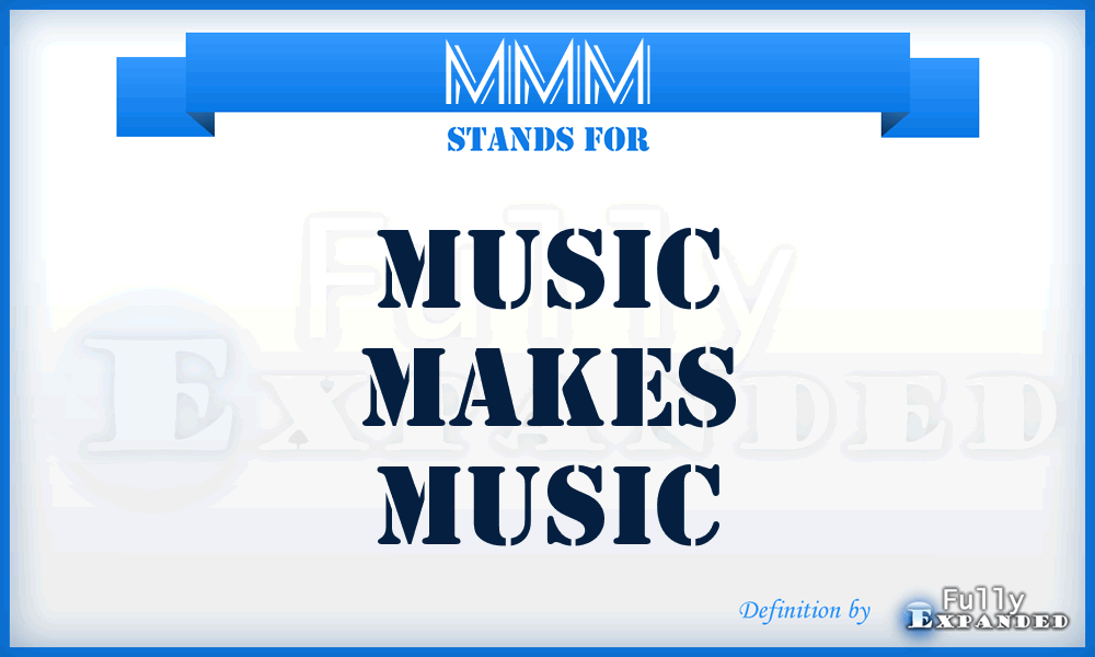 MMM - Music Makes Music