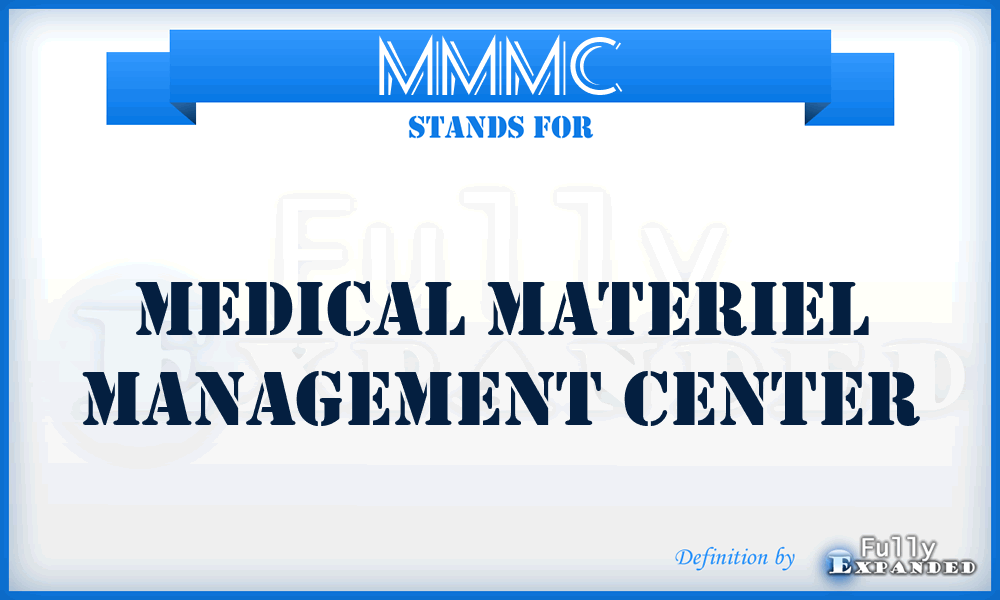 MMMC - medical materiel management center